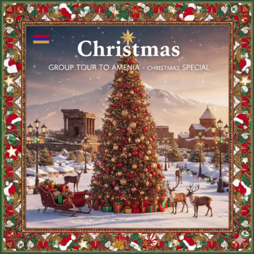 گروهی زمینی ارمنستان: کریسمس ۳شب و ۴روز🚍 هتل Nacho ⭐⭐⭐⭐ (8 دی)#3762